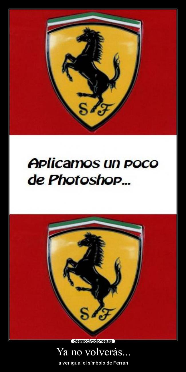 Ya no volverás... - a ver igual el símbolo de Ferrari