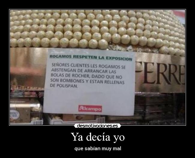 Ya decía yo - que sabían muy mal