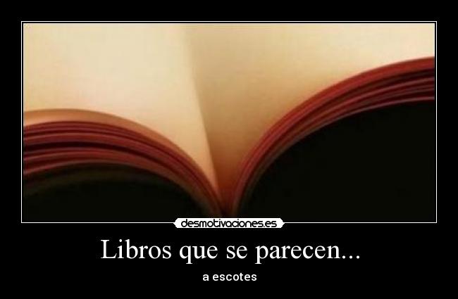 Libros que se parecen... -