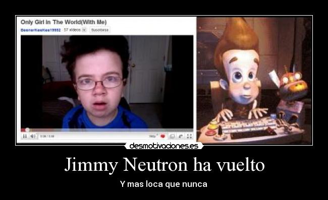 Jimmy Neutron ha vuelto - Y mas loca que nunca