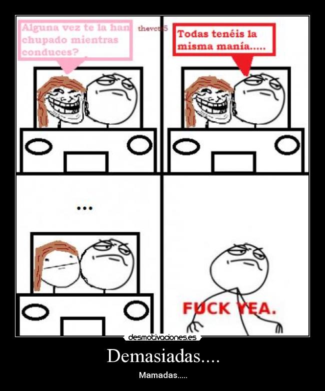 Demasiadas.... - Mamadas.....