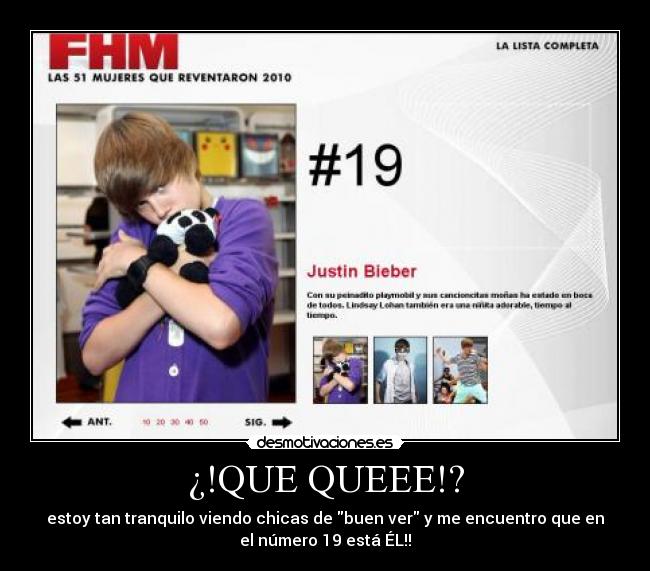 ¿!QUE QUEEE!? - estoy tan tranquilo viendo chicas de buen ver y me encuentro que en
el número 19 está ÉL!!
