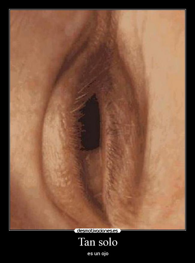Tan solo - es un ojo