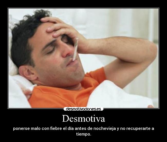 carteles desmotiva fiebre desmotivaciones