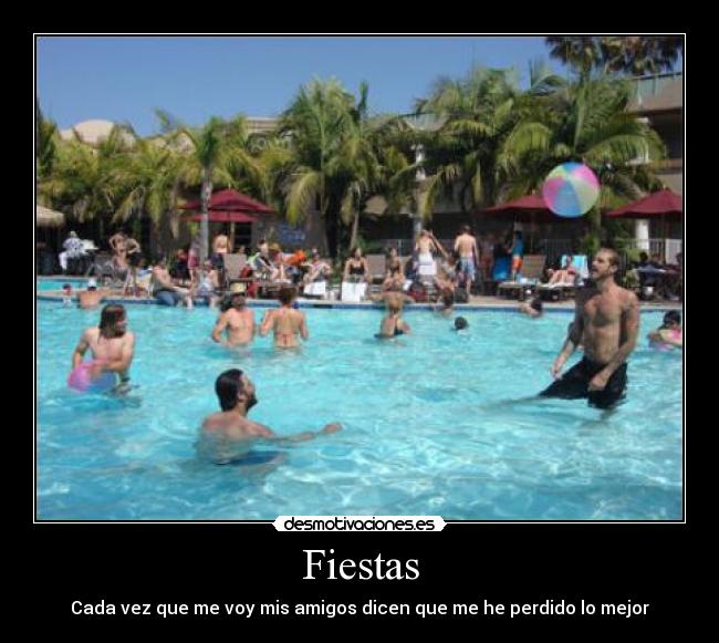 Fiestas - Cada vez que me voy mis amigos dicen que me he perdido lo mejor