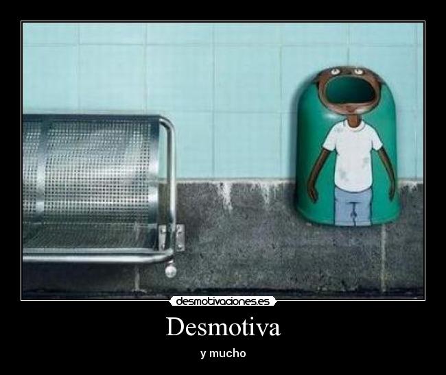 Desmotiva -