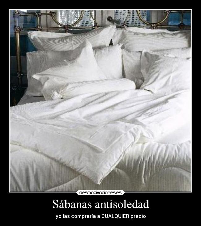 Sábanas antisoledad -