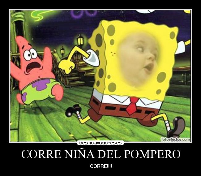 CORRE NIÑA DEL POMPERO - CORRE!!!!