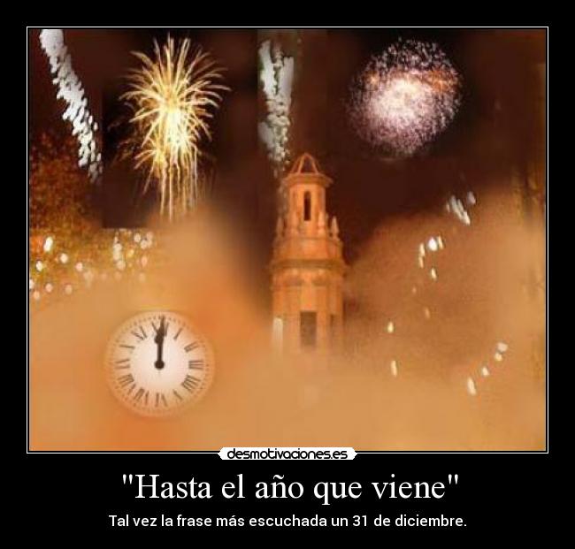 Hasta el año que viene -