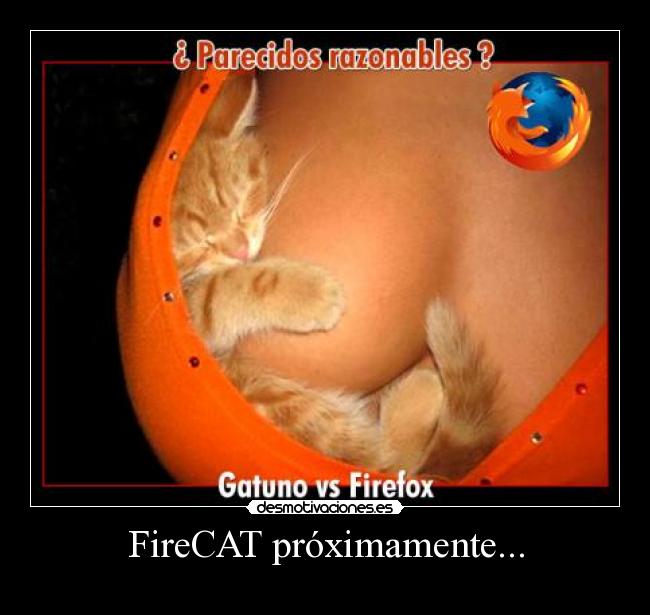 FireCAT próximamente... -