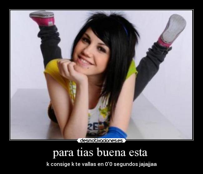 para tias buena esta -