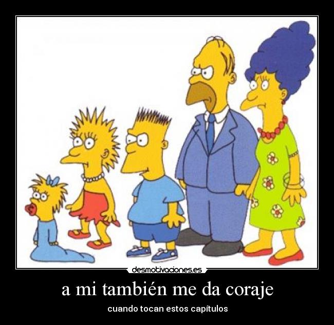 a mi también me da coraje - 
