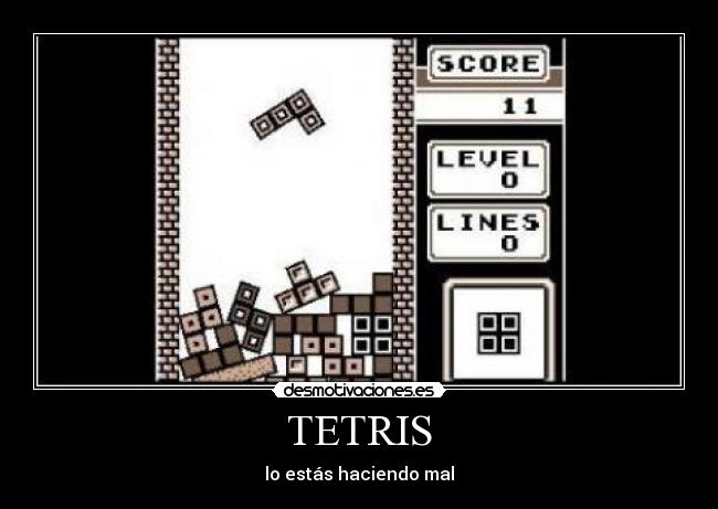 TETRIS - lo estás haciendo mal
