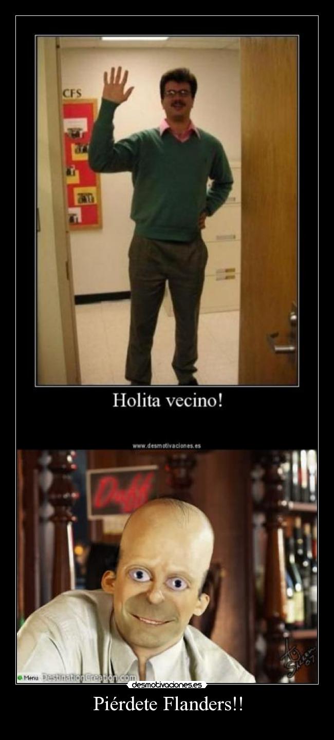 Piérdete Flanders!! -