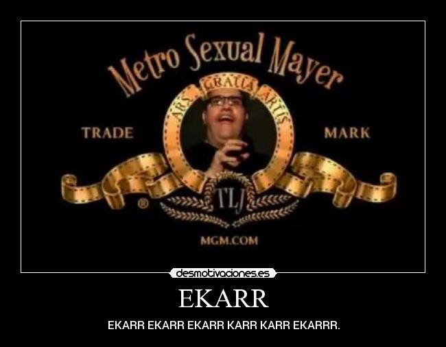 EKARR - EKARR EKARR EKARR KARR KARR EKARRR.
