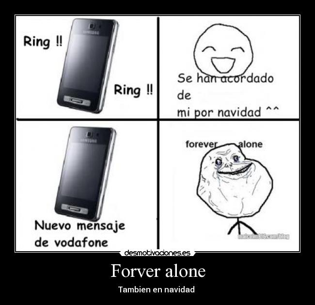 Forver alone - Tambien en navidad 