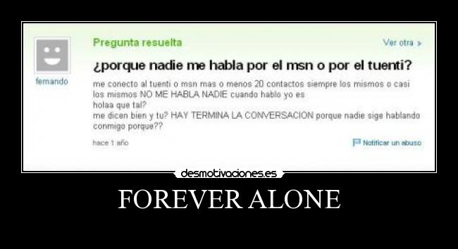 FOREVER ALONE -