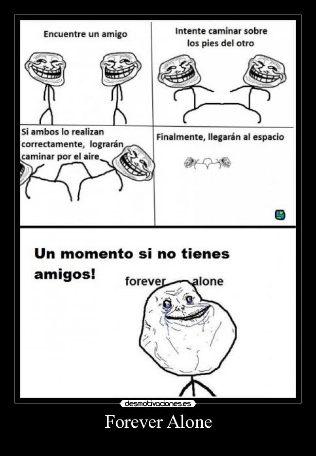 Forever Alone -