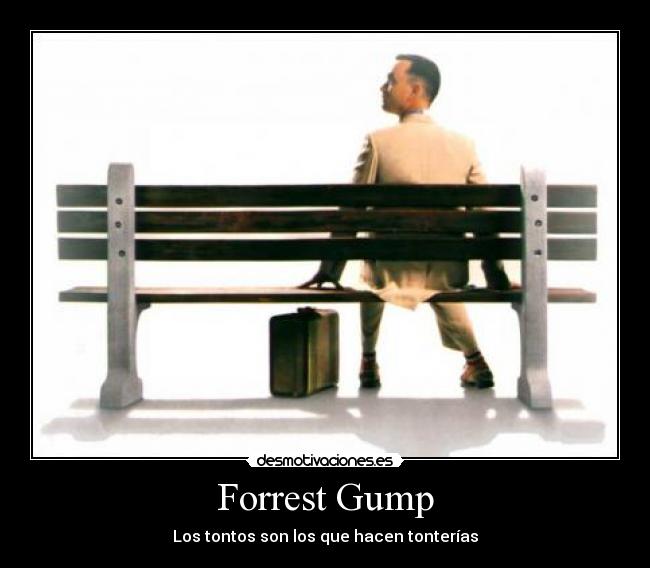 carteles forrest gump desmotivaciones