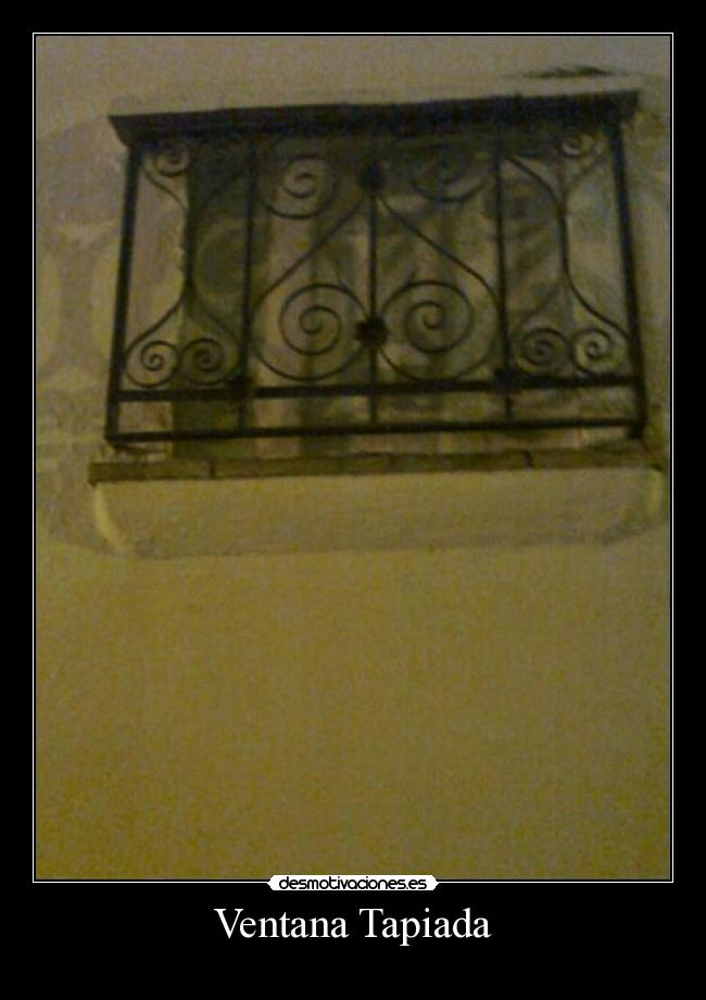 Ventana Tapiada - 