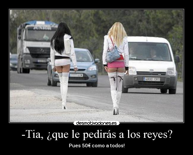 -Tia, ¿que le pedirás a los reyes? -