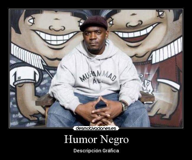 Humor Negro - 