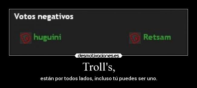 Trolls, -
