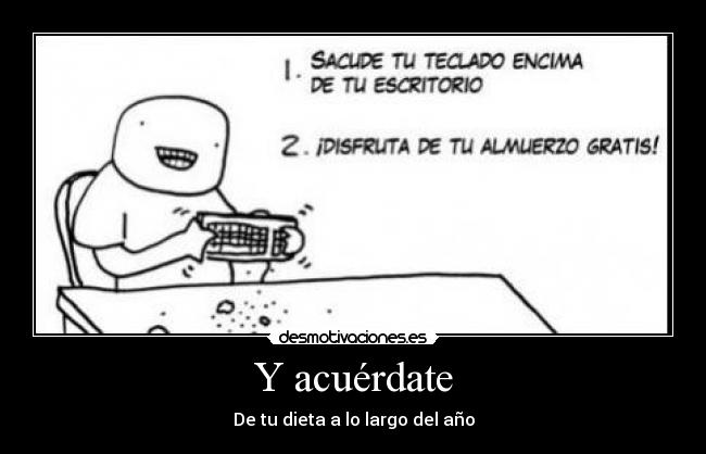 Y acuérdate - De tu dieta a lo largo del año