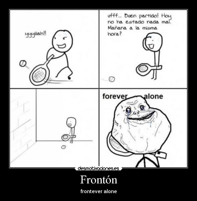 Frontón - frontever alone