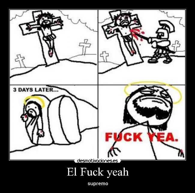 El Fuck yeah - supremo