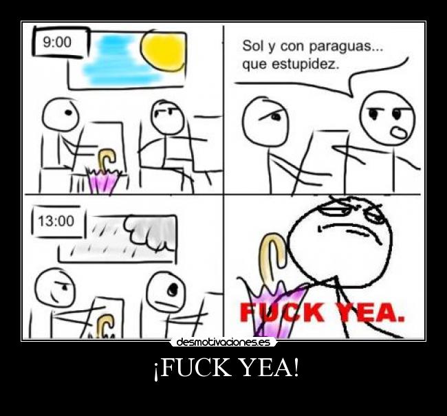 ¡FUCK YEA! -
