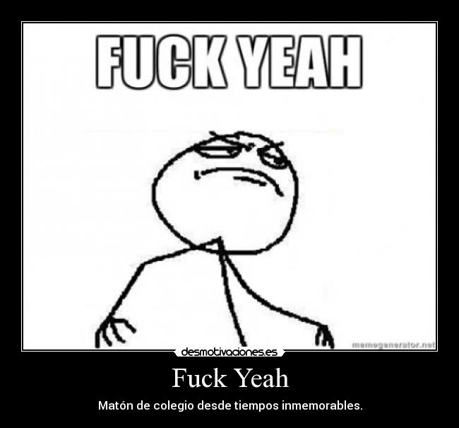 Fuck Yeah -