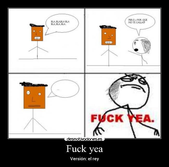 Fuck yea - Versión: el rey