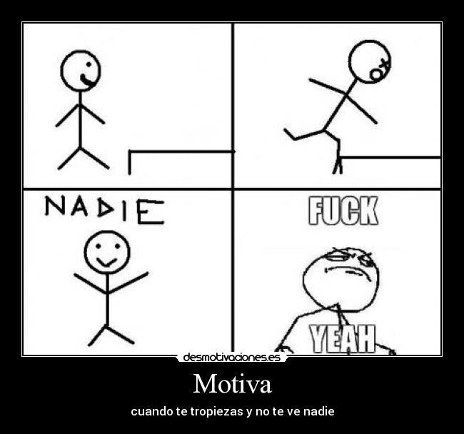 Motiva - cuando te tropiezas y no te ve nadie