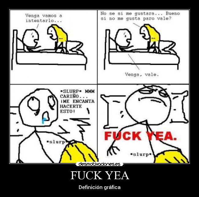 FUCK YEA - Definición gráfica