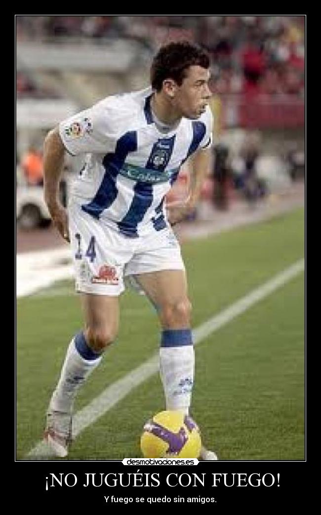 carteles javi fuego futbol chistes desmotivaciones