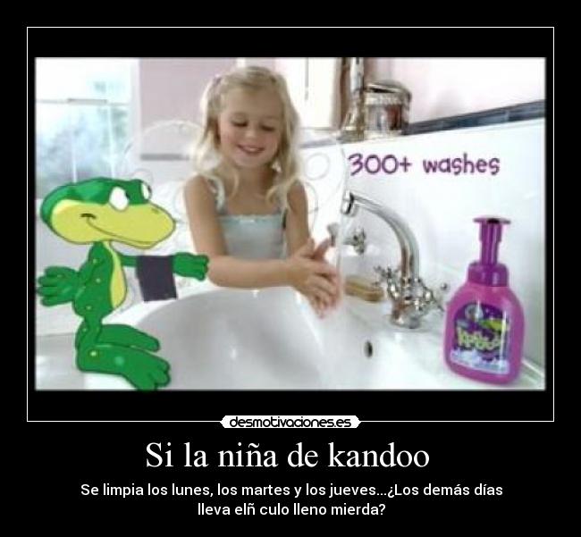 Si la niña de kandoo -