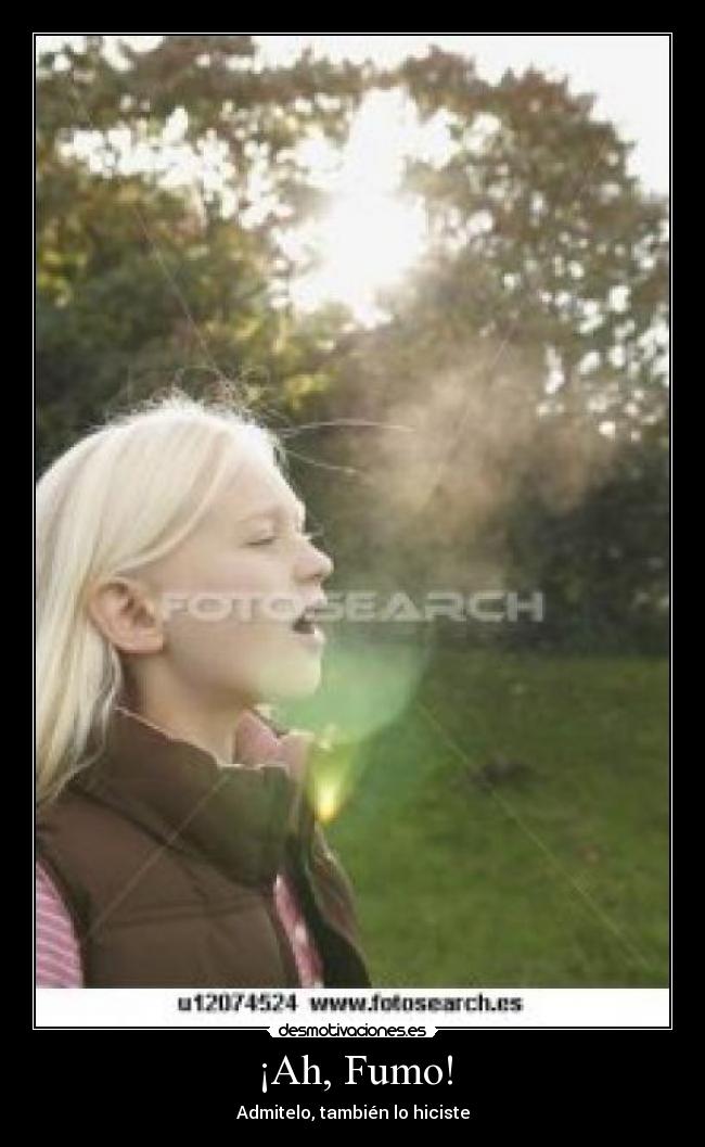 ¡Ah, Fumo! -