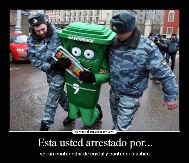 Esta usted arrestado por... -