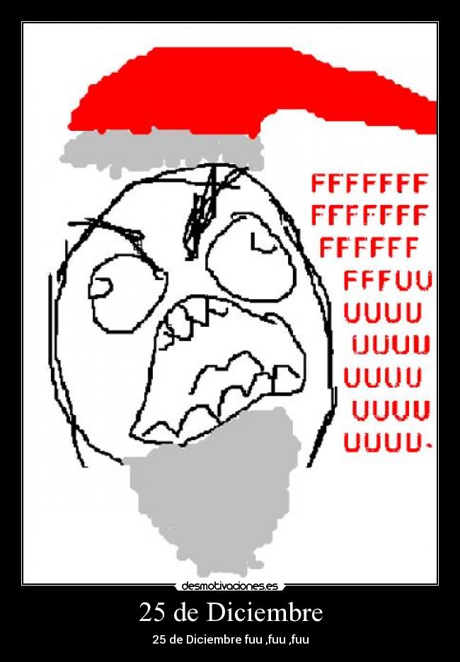25 de Diciembre - 25 de Diciembre fuu ,fuu ,fuu