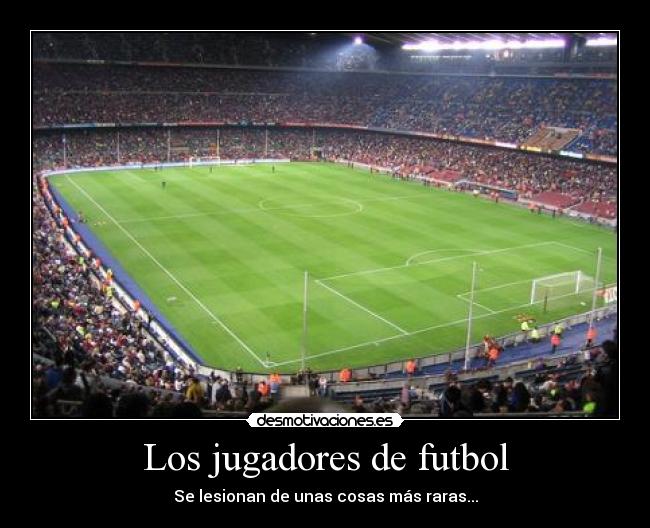 Los jugadores de futbol -