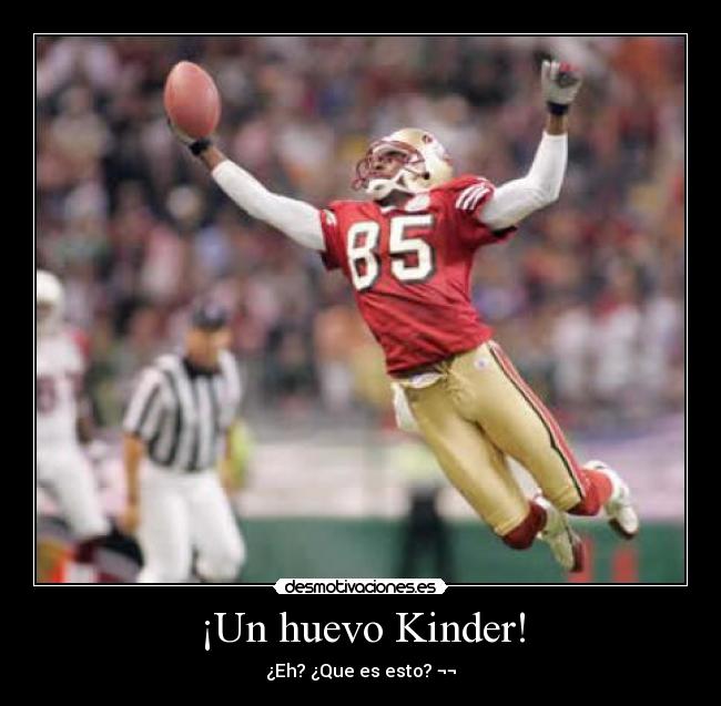 ¡Un huevo Kinder! -