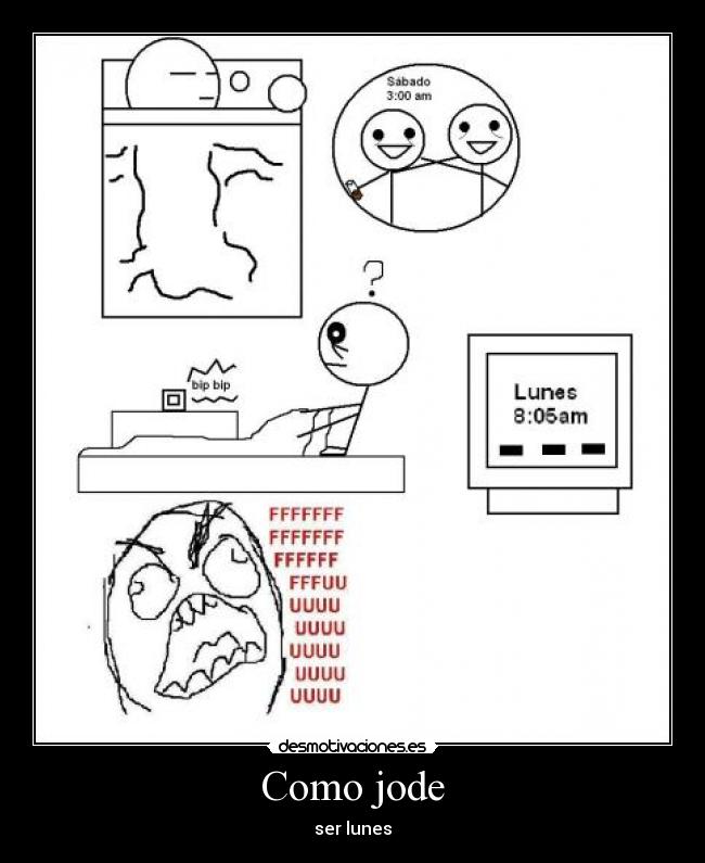 Como jode - ser lunes