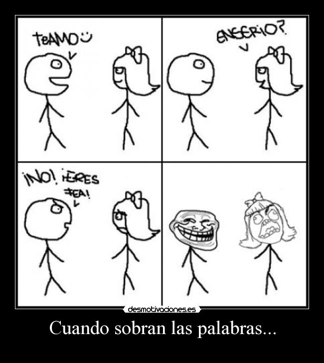 Cuando sobran las palabras... - 