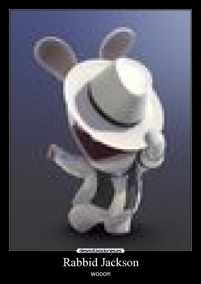 Rabbid Jackson - WOOO!!!