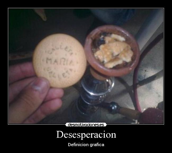 Desesperacion - Definicion grafica