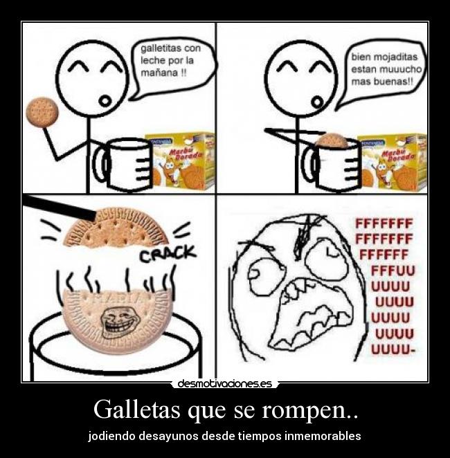 Galletas que se rompen.. - 