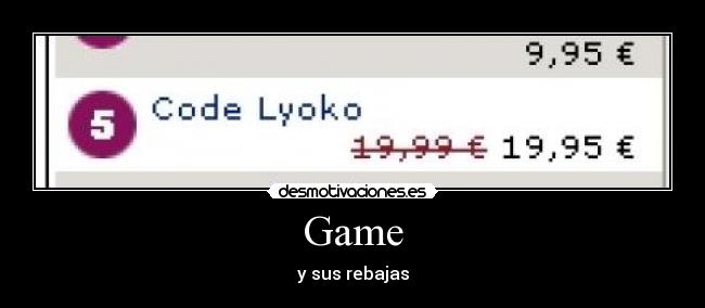 Game - y sus rebajas