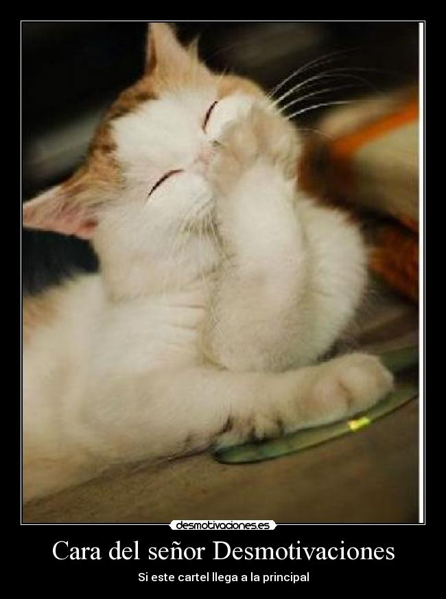 Cara del señor Desmotivaciones -