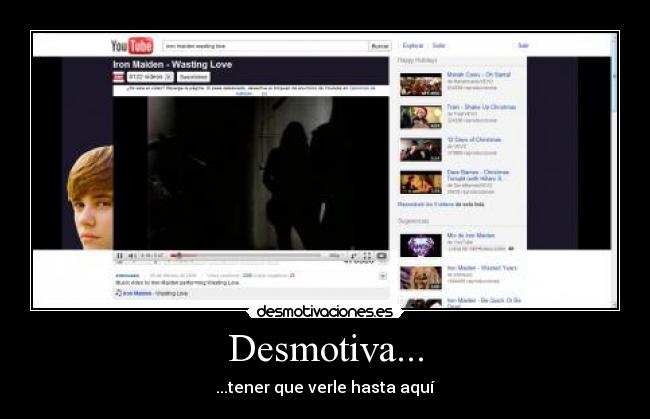 Desmotiva... - ...tener que verle hasta aquí